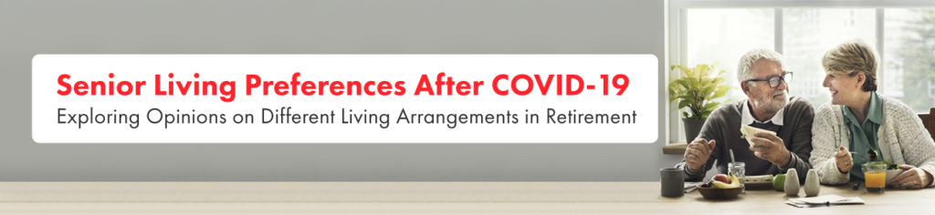 Senior living preferences after COVID-19